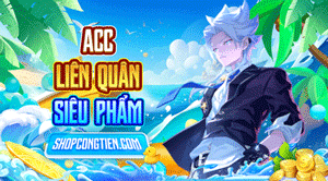 Acc LQ Siểu Phẩm
